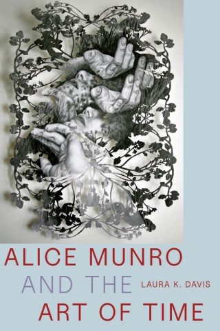 Cover image: Alice Munro and the Art of Time 9781772128017