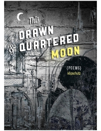 Omslagafbeelding: This Drawn & Quartered Moon 9781927380451