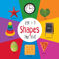 Imagen de portada: Shapes for Kids age 1-3 (Engage Early Readers: Children's Learning Books) 9781772260816