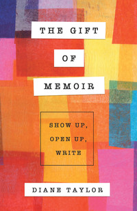 صورة الغلاف: The Gift of Memoir 1st edition 9781772360059