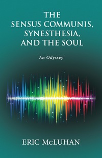 Omslagafbeelding: The Sensus Communis, Synesthesia, and the Soul 1st edition