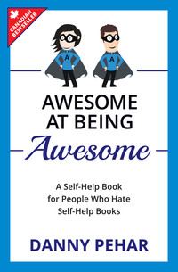 Cover image: Awesome at Being Awesome 1st edition 9781772360295