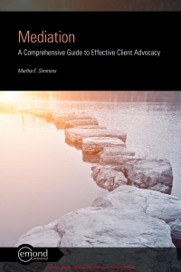 Cover image: Mediation: A Comprehensive Guide to Effective Client Advocacy 1st edition 9781772550412