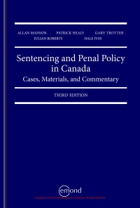 Imagen de portada: Sentencing and Penal Policy in Canada: Cases, Materials, and Commentary 3rd edition 9781552396551
