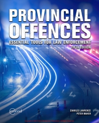 Cover image: Provincial Offences: Essential Tools for Law Enforcement 5th edition 9781772555998