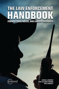 Imagen de portada: The Law Enforcement Handbook: Foundations, Skills and Career Pathways 1st edition 9781772556247