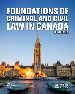 Cover image: Foundations of Criminal and Civil Law in Canada 5th edition 9781772557381