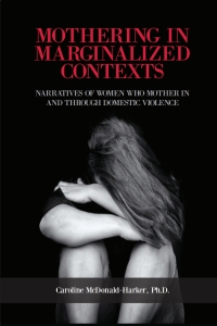 Imagen de portada: Mothering in Marginalized Contexts 9781772580112