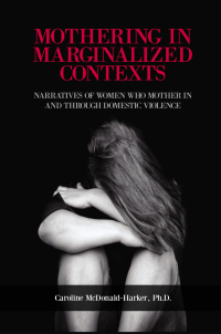 Cover image: Mothering in Marginalized Contexts 9781772580112
