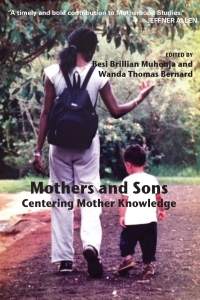 Imagen de portada: Mothers and Sons: Centering Mother Knowledge 9781772580181