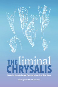 Cover image: The Liminal Chrysalis 9781772583588