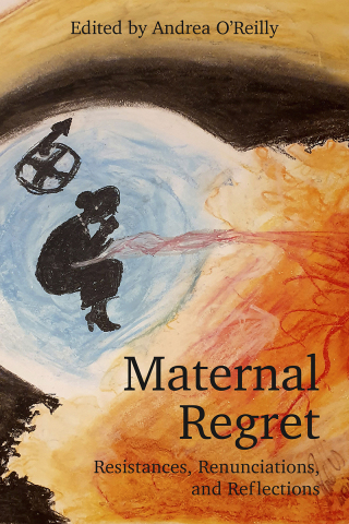Cover image: Maternal Regret 9781772583793