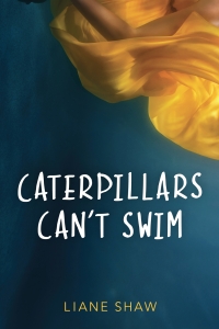 Imagen de portada: Caterpillars Can't Swim 9781772600537