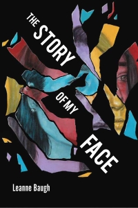 Cover image: The Story of My Face 9781772600704