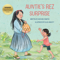 Imagen de portada: Auntie's Rez Surprise 9781772603446