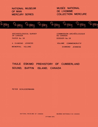 Imagen de portada: Thule Eskimo Prehistory of Cumberland Sound, Baffin Island, Canada 9781772820386