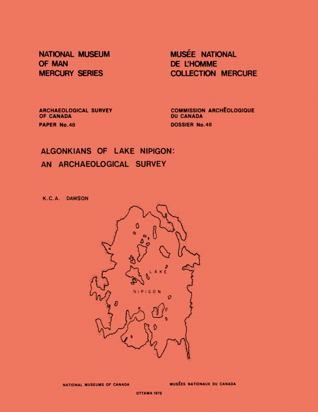 Algonkians of Lake Nipigon An Archaeological Survey