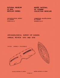 صورة الغلاف: Archaeological Survey of Canada: Annual Review 1975 and 1976 9781772820645