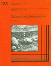 صورة الغلاف: Carson Site and the Late Ceramic Period in Passamaquoddy Bay, New Brunswick 9781772821284