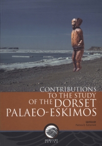 Cover image: Contributions to the Study of the Dorset Palaeo-Eskimos 9781772821604
