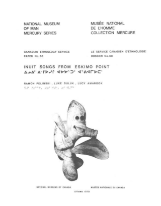 Cover image: Inuit songs from Eskimo Point 9781772822229