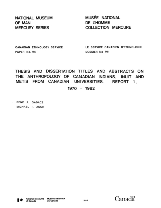 Cover image: Thesis and dissertation titles and abstracts on the anthropology of Canadian Indians, Inuit and Metis from Canadian universities 9781772822588