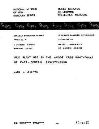 Cover image: Wild plant use by the Woods Cree (Nihithawak) of east-central Saskatchewan 9781772822649