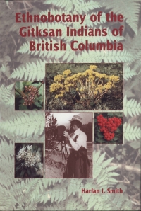 Cover image: Ethnobotany of the Gitksan Indians of British Columbia 9781772822960