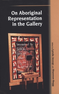 Imagen de portada: On Aboriginal representation in the Gallery 9781772822991