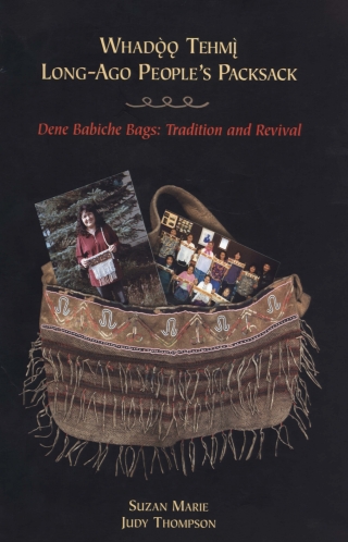 Cover image: Whadoo tehmi / Long-ago people's packsack 9781772823066