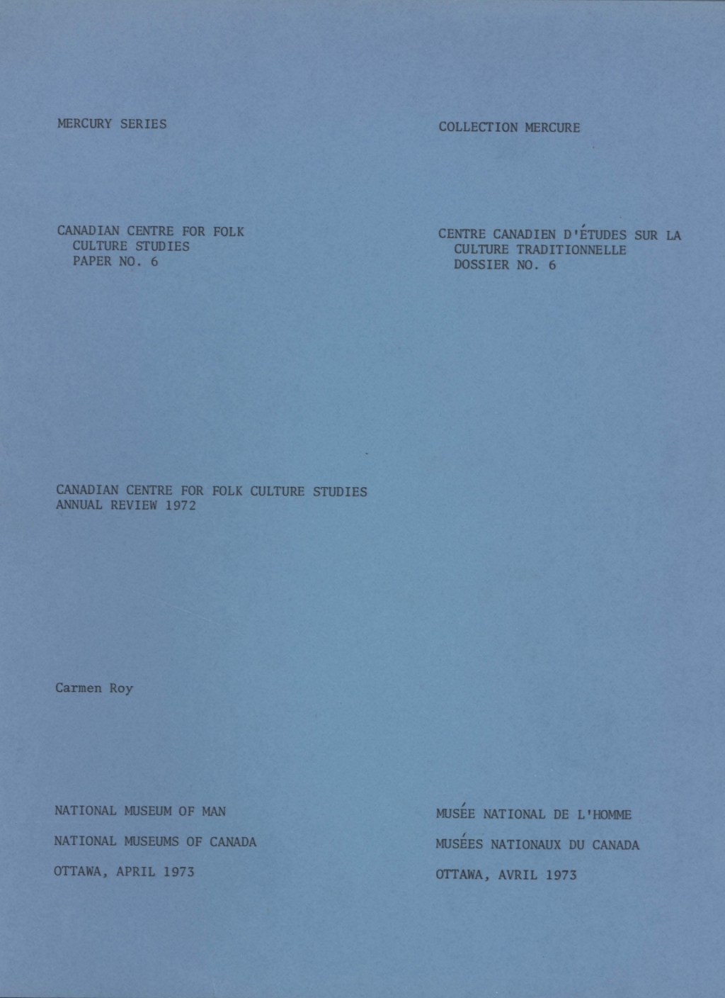 Canadian Centre for Folk Culture Studies annual review 1972