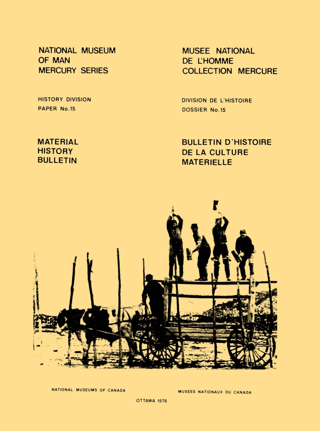 Material history bulletin no. 1 / Bulletin d’histoire de la culture matérielle no 1