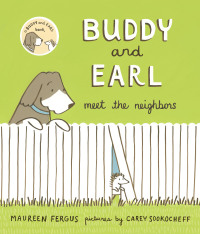 Cover image: Buddy and Earl Meet the Neighbors 9781773060255