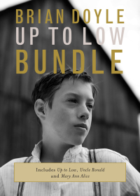Cover image: The Brian Doyle Up to Low Bundle 9781773060583