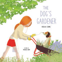 Cover image: The Dog’s Gardener 9781773062563