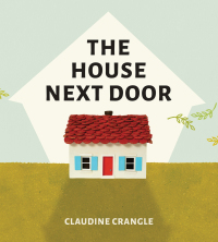 Cover image: The House Next Door 9781773063683