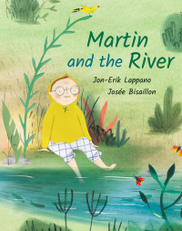 Omslagafbeelding: Martin and the River 9781773064444