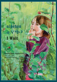Cover image: nipêhon / I Wait 9781554989140