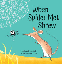 Cover image: When Spider Met Shrew 9781773065632