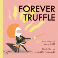 Cover image: Forever Truffle 9781773060705