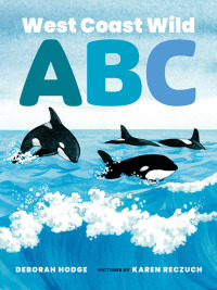 Cover image: West Coast Wild ABC 9781773066219