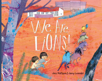 Cover image: We Are Lions! 9781773067018