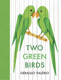 Imagen de portada: Two Green Birds 9781773067957