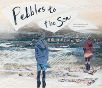 表紙画像: Pebbles to the Sea 9781773068244