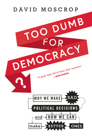 Cover image: Too Dumb for Democracy? 9781773100418