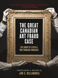 Omslagafbeelding: The Great Canadian Art Fraud Case 9781773102535