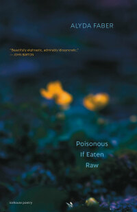 Cover image: Poisonous If Eaten Raw 9781773101798
