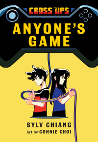 Imagen de portada: Anyone's Game (Cross Ups, Book 2) 9781773210469