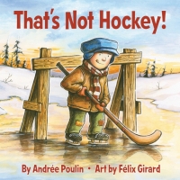 Imagen de portada: That's Not Hockey! 9781773210506