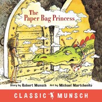 Cover image: The Paper Bag Princess 9781773210308